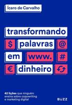 Transformando Palavras em Dinheiro
