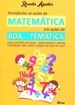Transforme As Aulas De Matematica Em Aulas De Boa...tematica Transforme As Aulas De Matematica Em Aulas De Boa...tematica