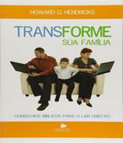 Transforme sua familia - VIDA NOVA