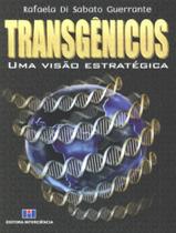 Transgenicos - Uma Visao Estrategica - INTERCIENCIA