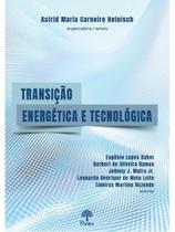 Transição energética e tecnológica