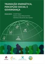Transição Energética, Percepção Social e Governança