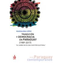 Transición y democracia en Paraguay - EDITORIAL SB