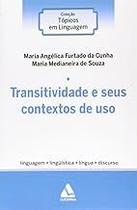 Transitividade E Seus Contexto Cunh, Maria Angelica Furtado Da Transitividade E Seus Contexto Cunh, Maria Angelica Furtado Da
