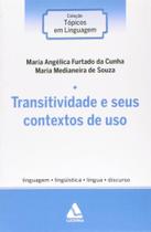 Transitividade e seus contextos de uso Transitividade e seus contextos de uso