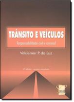Trânsito e Veículos: Responsabilidade Civil e Criminal - CONCEITO JURIDICO Trânsito e Veículos: Responsabilidade Civil e Criminal - CONCEITO JURIDICO