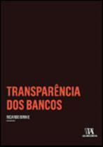 Transparência dos bancos - Almedina Brasil