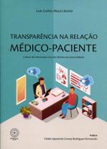 Transparência na Relação Médico-Paciente o Dever de Informação à Luz dos Direitos da Personalidade - Boreal Editora
