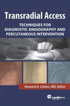 Transradial access: techniques for diagnostic angiography and percutaneous - Cardiotext Transradial access: techniques for diagnostic angiography and percutaneous - Cardiotext