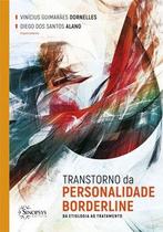 Transtorno da personalidade borderline: da etiologia ao tratamento