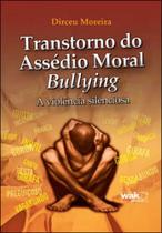 Transtorno do assedio moral - bullying