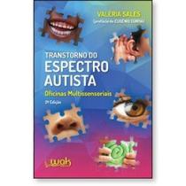 Transtorno do Espectro Autista - Oficinas multissensoriais Transtorno do Espectro Autista - Oficinas multissensoriais