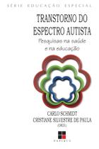 Transtorno Do Espectro Autista: Pesquisas Na Saúde E Na Educação