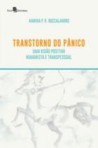 Transtorno do pânico - PACO EDITORIAL Transtorno do pânico - PACO EDITORIAL