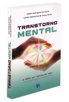 Transtorno Mental - O HEAL por Detrás do Véu - Fonte Viva Transtorno Mental - O HEAL por Detrás do Véu - Fonte Viva