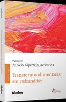 Transtornos Alimentares em Psicanalise Transtornos Alimentares em Psicanalise