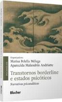 Transtornos borderline e estados psicóticos Transtornos borderline e estados psicóticos