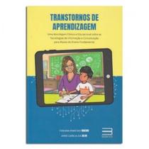 Transtornos de Aprendizagem: Uma Abordagem Clinica e Educacional