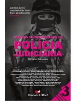 Tratado contemporâneo de polícia judiciária - 2021 - vol. 3