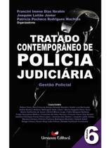 Tratado contemporâneo de polícia judiciária - 2024 - vol. 6 Tratado contemporâneo de polícia judiciária - 2024 - vol. 6