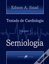 Tratado de cardiologia - vol. 1 - semiologia - GUANABARA KOOGAN