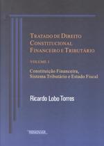 Tratado de direito constitucional financeiro e tributario vol i - RENOVAR (CATALIVROS)
