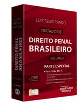 Tratado de Direito Penal Brasileiro: Parte Especial Arts.184 ao 311 - Vol.3 - REVISTA DOS TRIBUNAIS