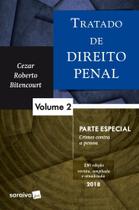 Tratado de Direito Penal: Parte Especial - Vol.2