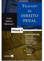Tratado de Direito Penal: Parte Especial - Vol.3 - SARAIVA (JURIDICOS) - GRUPO GEN Tratado de Direito Penal: Parte Especial - Vol.3 - SARAIVA (JURIDICOS) - GRUPO GEN