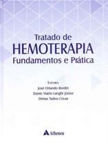 Tratado de Hematologia - Fundamentos e Prática - 01Ed/19 - ATHENEU