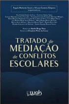 Tratado de mediação de conflitos escolares - WAK EDITORA