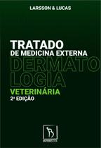 Tratado de Medicina Externa - Dermatologia Veterinária 2ª Ed - INTERBOOK EDITORA Tratado de Medicina Externa - Dermatologia Veterinária 2ª Ed - INTERBOOK EDITORA