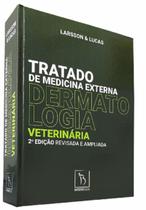 Tratado de medicina externa dermatologia veterinária - Editora Interbook