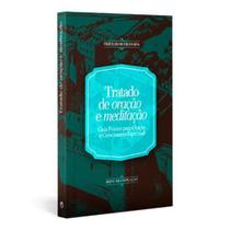 Tratado de oração e meditação Tratado de oração e meditação