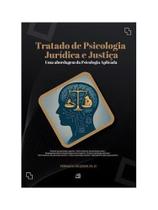 Tratado de psicologia jurídica e justiça - 2025