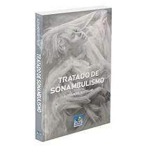 Tratado de Sonambulismo Tratado de Sonambulismo