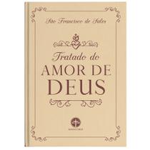 Tratado do Amor de Deus - São Francisco de Sales (Capa dura) - Editora Santa Cruz