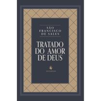 Tratado do amor de Deus ( São Francisco de Sales )