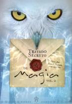 Tratado Secreto de Magia - Volume 2 - Andross Tratado Secreto de Magia - Volume 2 - Andross