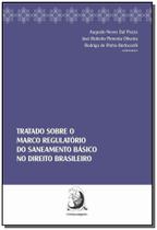 Tratado Sobre Marco Regulatório do Saneamento Básico no Direito Brasileiro Sortido