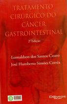 Tratamento cirurgico do cancer gastrointestinal - Di Livros Editora Ltda