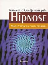 Tratamento Coadjuvante Pela Hipnose