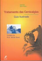Tratamento das Cervicalgias - Mars-Pryszo e Jeannine