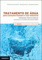Tratamento de Água para Consumo Humano e Uso Industrial (2ª edição) Tratamento de Água para Consumo Humano e Uso Industrial (2ª edição)