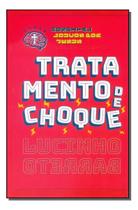 Tratamento de Choque Tratamento de Choque