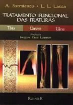 Tratamento Funcional das Fraturas Tíbia Úmero e Ulna - Revinter