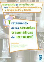 Tratamiento de Las Secuelas Traumáticas del Retropié