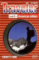 Traveler American Edition B1+ - Student's Book - Mm Publications
