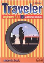 Traveler - beginners a1.1 b - student's book - american split edition Traveler - beginners a1.1 b - student's book - american split edition