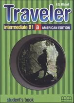 Traveler intermediate b1 a sb american edition - MM PUBLICATIONS (SBS)